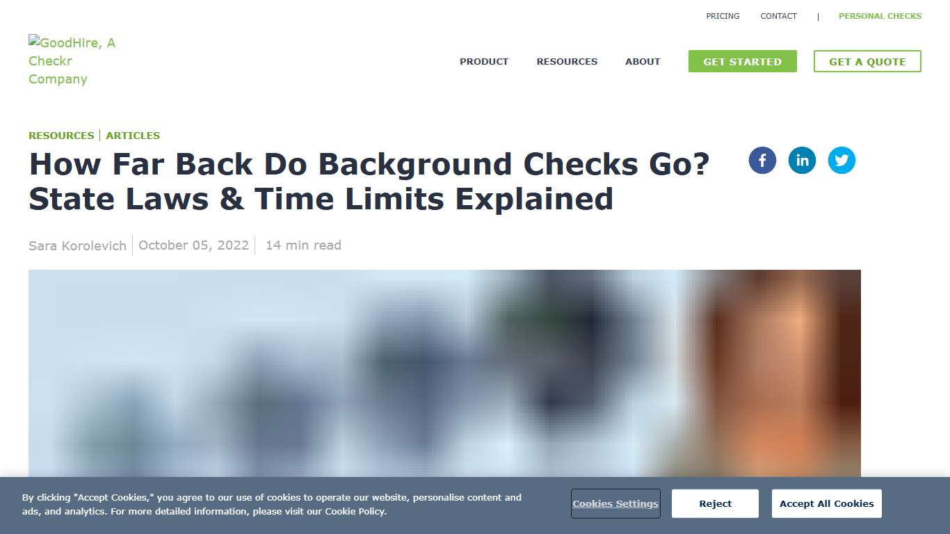How Far Back Do Background Checks Go? 7-Year vs 10-Year Lookbacks | GoodHire